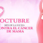 19 de octubre: Día Internacional de la Lucha contra el Cáncer de Mama