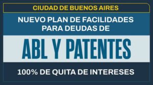 Nuevo Plan de Facilidades para deudas de ABL y Patentes